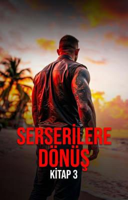 Serserilere Dönüş