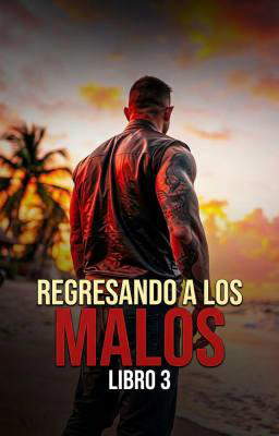 Regresando a los malos