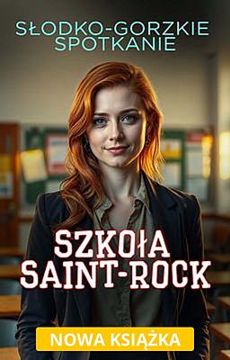 Cover image for Szkoła Saint-Rock: Słodko-gorzkie spotkanie