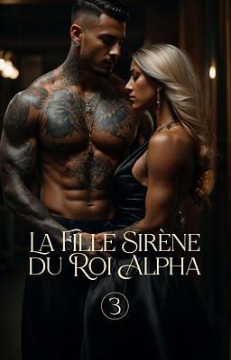 La Fille Sirène du Roi Alpha