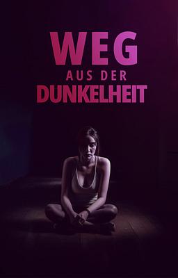 Weg aus der Dunkelheit