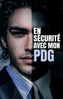 En sécurité avec mon PDG