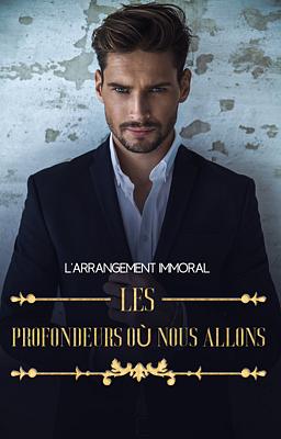 Cover image for L'Arrangement : Les Profondeurs où Nous Allons