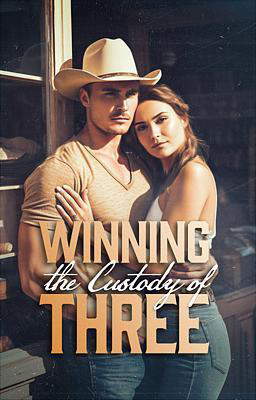 Winning the Custody of Three (Deutsch)