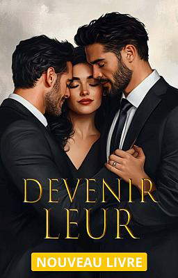 Série Theirs 1 : Devenir Leur