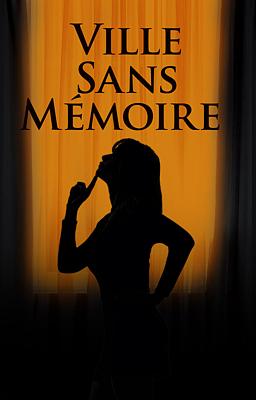 Ville Sans Mémoire