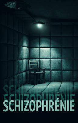 Schizophrénie