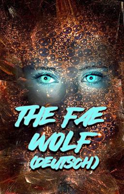 Cover image for The Fae Wolf (Deutsch)