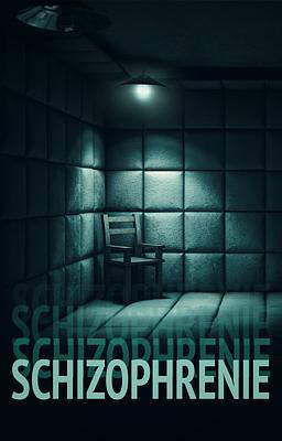 Schizophrenie