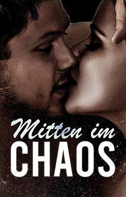 Mitten im Chaos