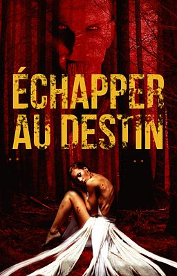 Échapper au Destin