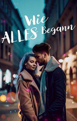 Wie alles begann