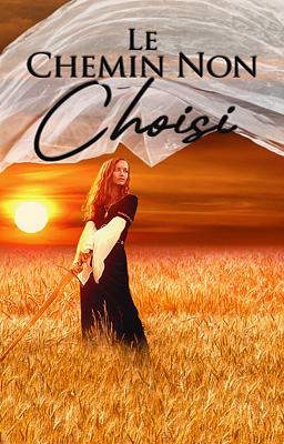 Le Chemin Non Choisi