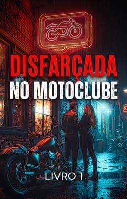 Disfarçada no Motoclube