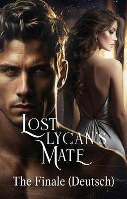 Lost Lycan's Mate: The Finale (Deutsch)