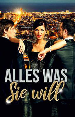 Alles was sie will
