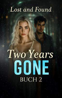 Two Years Gone 2: Lost and Found (Deutsch)