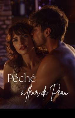 Péché à Fleur de Peau