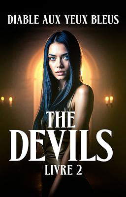 The Devils 2 : Diable aux Yeux Bleus