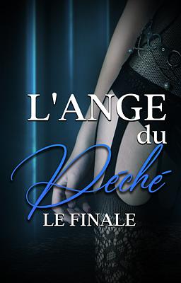 Cover image for L'ange du péché : Le Finale