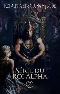 Cover image for Roi Alpha et sa Luna Hybride