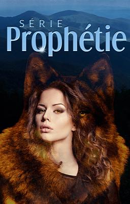 Série Prophétie