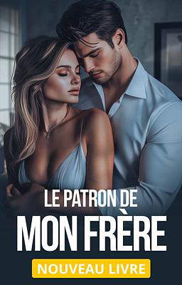 Le Patron de mon Frère