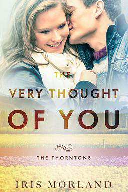The Thorntons Book 2: The Very Thought of You