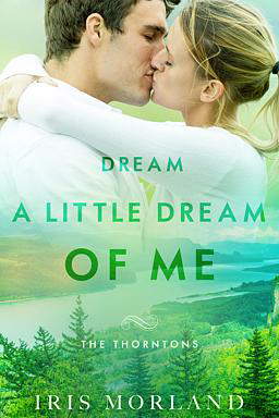 The Thorntons Book 4: Dream a Little Dream of Me