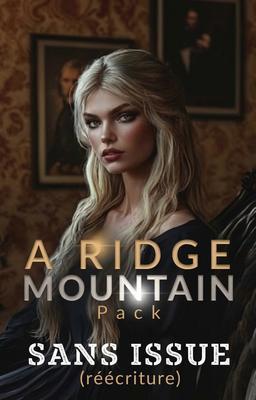 Ridge Mountain Pack : Sans Issue (réécriture)