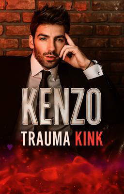 Kenzo : Trauma Kink