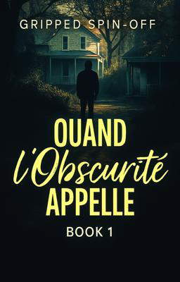 Quand l'Obscurité Appelle