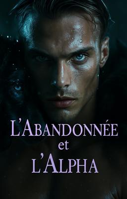 L'Abandonnée et l'Alpha