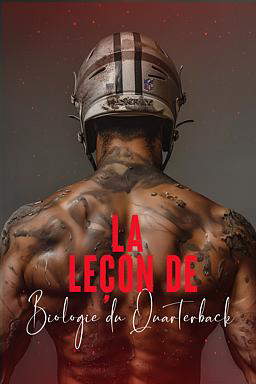 La Leçon de Biologie du Quarterback