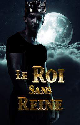 Le Roi Sans Reine