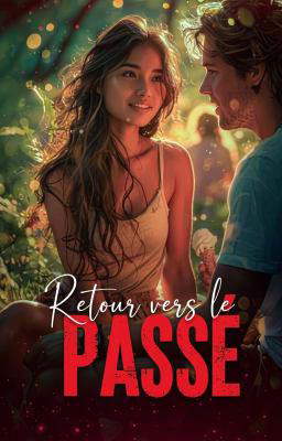 Retour vers le Passé