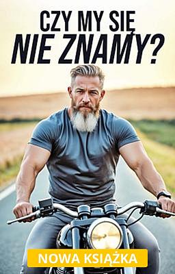 Czy my się nie znamy?