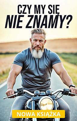Czy my się nie znamy?