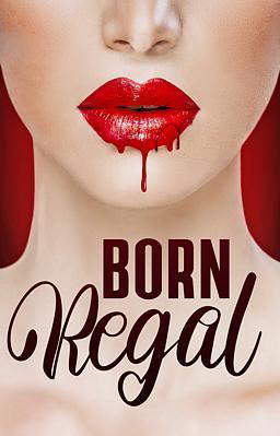 Born Regal (français)