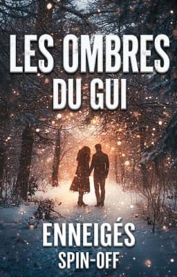 Cover image for Enneigés Spin-Off : Les Ombres du Gui