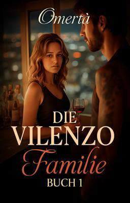 Die Vilenzo Familie 1: Omertà 
