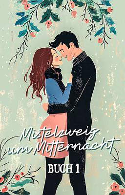 Mistelzweig um Mitternacht