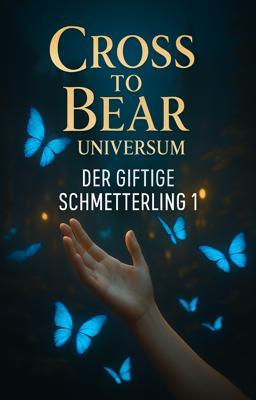 Cover image for Cross to Bear Universe: Der giftige Schmetterling 1