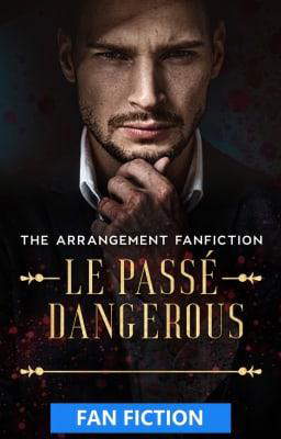 Le Passé Dangereux