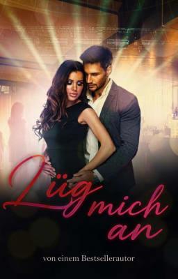Lüg mich an Buch 1: Lüg mich an