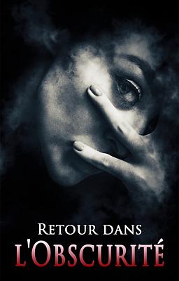 Retour dans l'Obscurité