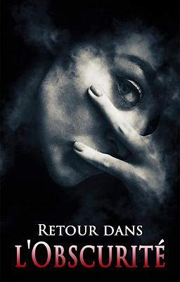 Retour dans l'Obscurité