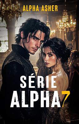 Série Alpha 7 : Alpha Asher