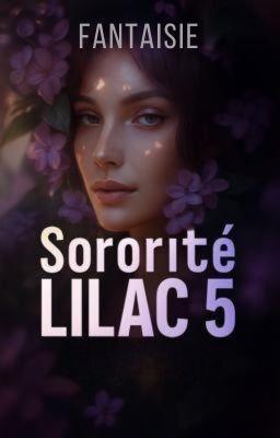 Cover image for Sororité LILAC 5 : Fantaisie