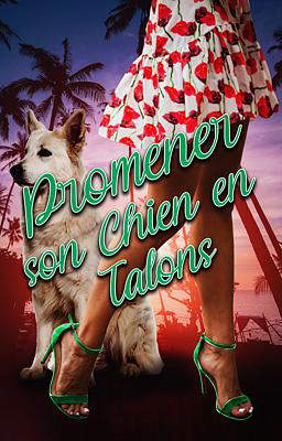 Promener son chien en talons